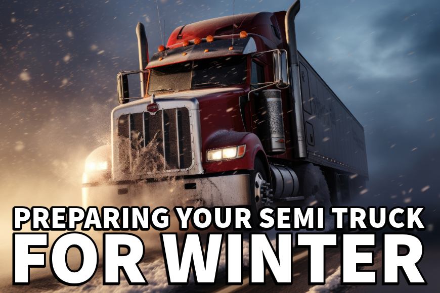 Preparing Your Semi Truck For Winter Weather