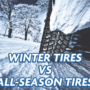 Winter Tires vs. All-Season Tires